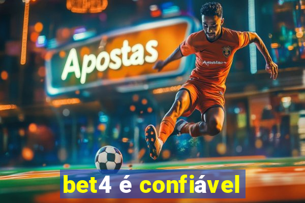 bet4 é confiável